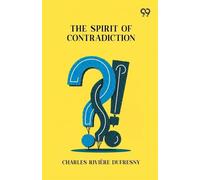 The Spirit Of Contradiction