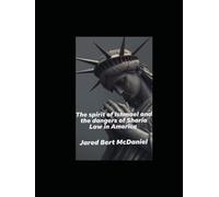 The spirit of Ishmael and the dangers of Sharia Law in America