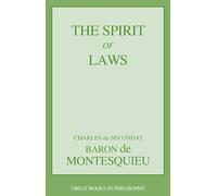 The Spirit of Laws (Great Books in Philosophy)