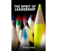 The Spirit of Leadership