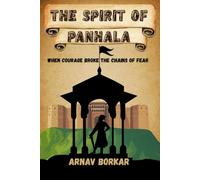 The Spirit of Panhala: When Courage Broke the Chains of Fear