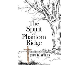 The Spirit of Phantom Ridge