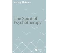 The Spirit Of Psychotherapy (ebook)