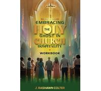 The Spirit of Service: Embracing the Holy Spirit in Church: EMBRACING THE FUNCTION OF HOLY SPIRIT IN CHURCH HOSPITALITY