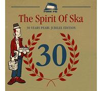 Various – The Spirit Of Ska – 30 Years Pearl Jubilee Edition – CD