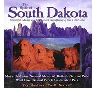 The Spirit of South Dakota: Beautiful Music & The Natural Symphony of the Heartland (National Park Series) (2014-01-14)