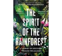 The Spirit Of The Rainforest