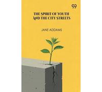 The Spirit Of Youth And The City Streets (Edition1)