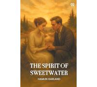 The Spirit Ofsweetwater (Edition1)