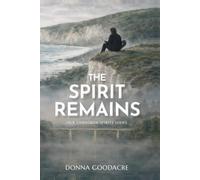 The Spirit Remains (Our Unbroken Spirits)