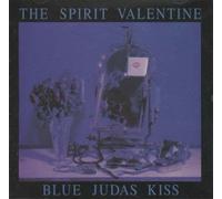 The Spirit Valentine - Blue Judas kiss