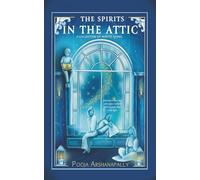 The Spirits in the Attic: (A Collection of Winter Poetry)