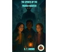 The Spirits of the French Quarter (Fright Sites)