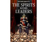 The Spirits Within Leaders