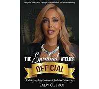 The Spiritual Atelier official: A Visionary Empowerment Architect's Journey