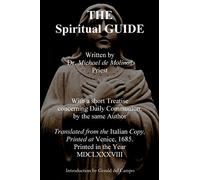The Spiritual Guide of Miguel Molinos
