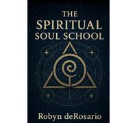 The Spiritual Soul School
