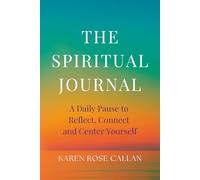 The Spiritual Tracker: A Daily Pause To Connect, Reflect, and Center Yourself