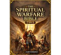 The Spiritual Warfare Bible: The Battle Plan System to Expose the Enemy and Reclaim Your Peace & Strength | Strategies, Prayers, Declarations, and a Scripture Index for Real-Life Battles