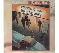 The Spitfire Band - Swings Down Broadway