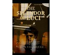 The Splendor of Luci