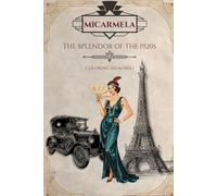 THE SPLENDOR OF THE 1920s: Relaxing Illustrations for Adult Colorists (Adult Coloring Books: Fashion)