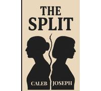 The Split: A Story of Family, Conflict, and Survival