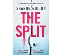 The Split: The most gripping, twisty thriller of the year (A Richard & Judy Book Club pick)