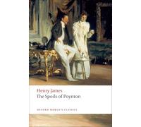 The Spoils of Poynton (Oxford World's Classics)