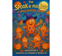 The Spook-a-ma-Jigs on Halloween Night (Kids and Little Tykes Books)