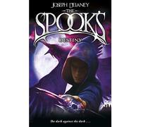 The Spook's Destiny: Book 8 (The Wardstone Chronicles, 8)