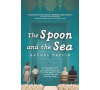 The Spoon and the Sea: A Novel
