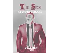 The Spot: Stetson Dillard: 7