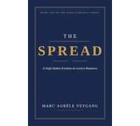 THE SPREAD: A High-Stakes Enemies-To-Lovers Romance (Hard Currency)