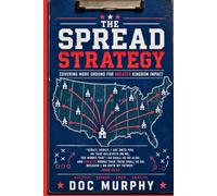 The Spread Strategy: “Covering More Ground for Greater Kingdom Impact”