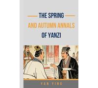 The Spring and Autumn Annals of Yanzi