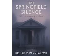 The Springfield Silence: The Vanishing Echoes