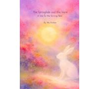 The Springtide and the Hare: A Tale for the Turning Year (A Year Between the Stars)