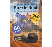 The Sprint Car Racing Puzzle Book: Word Search - Crossword - Sudoku | Sprint Car Racing Puzzle Book for Adults & Kids | Dirt Track Brain Games: 60 ... | The Ultimate Sprint Car Puzzle Collection