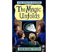 The Sprite Sisters: The Magic Unfolds (Vol 2) (2)