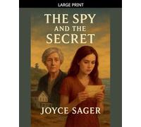 The Spy and the Secret