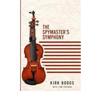 The Spy Master's Symphony