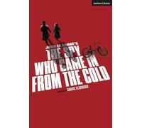 The Spy Who Came In From The Cold (Modern Plays)