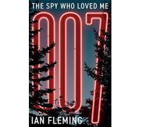The Spy Who Loved Me (james Bond 007 10)