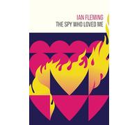 The Spy Who Loved Me: 10 (James Bond 007)