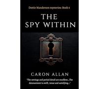 The Spy Within: Dottie Manderson mysteries book 6