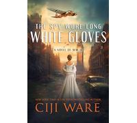 The Spy Wore Long White Gloves: 4 (American Spy Sisters)