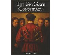 The SpyGate Conspiracy