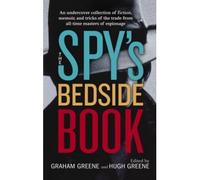 [(The Spy's Bedside Book)] [Author: Hugh Greene] published on (August, 2008)