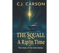 The Squall: A Rip in Time